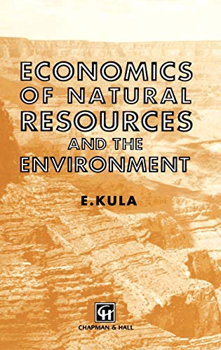 9780412363306: Economics of Natural Resources and the Environment