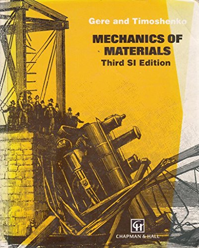 Mechanics of Materials - James-m-gere-stephen-p-timoshenko; Stephen P.  Timoshenko: 9780412368806 - AbeBooks