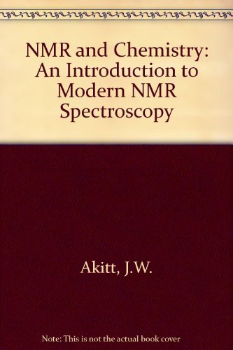 Stock image for Nmr and Chemistry : An Introduction to Modern Nmr Spectroscopy for sale by Better World Books