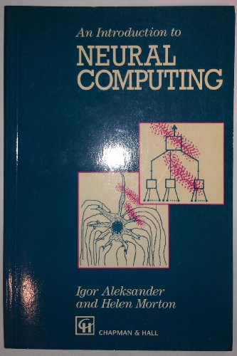 Beispielbild fr Introduction to Neural Computing, An zum Verkauf von AwesomeBooks