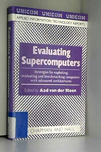Evaluating Supercomputers - Aad van der Steen et al