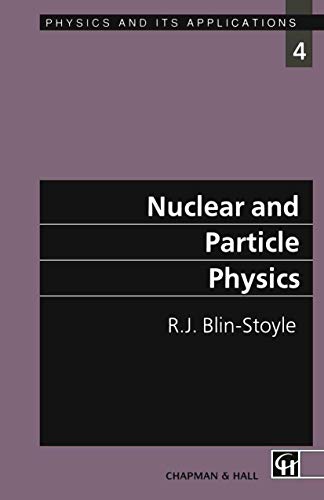 9780412383205: Nuclear and Particle Physics