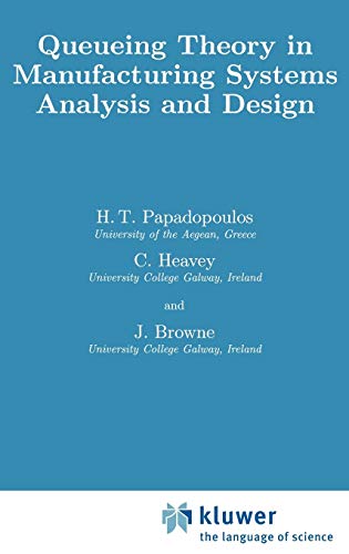 Stock image for Queueing Theory in Manufacturing Systems Analysis and Design for sale by Better World Books