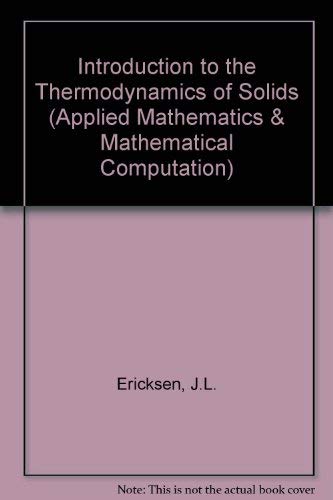 Stock image for Introduction to the Thermodynamics of Solids for sale by Moe's Books