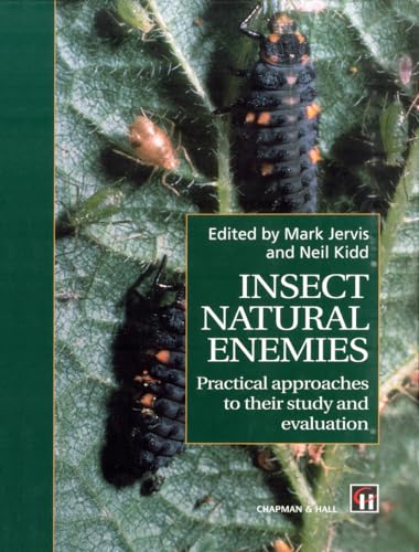 9780412399008: Insect Natural Enemies: Practical Approaches to Their Study and Evaluation