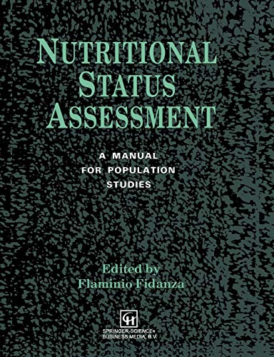 Beispielbild fr Nutritional Status Assessment: A manual for population studies zum Verkauf von Cambridge Rare Books