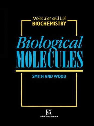 9780412407802: Biological Molecules: 1 (Molecular & Cell Biochemistry)