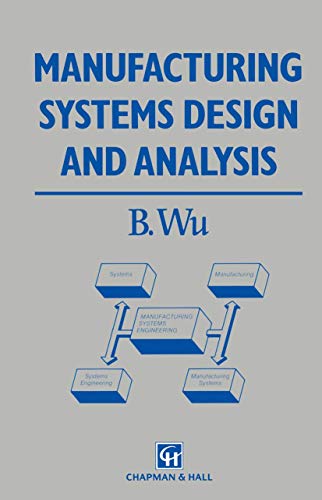 Imagen de archivo de Manufacturing Systems Design and Analysis a la venta por ThriftBooks-Dallas