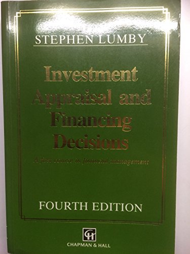 Imagen de archivo de Investment Appraisal and Financing Decisions (The Chapman & Hall Series in Accounting & Finance) a la venta por WorldofBooks