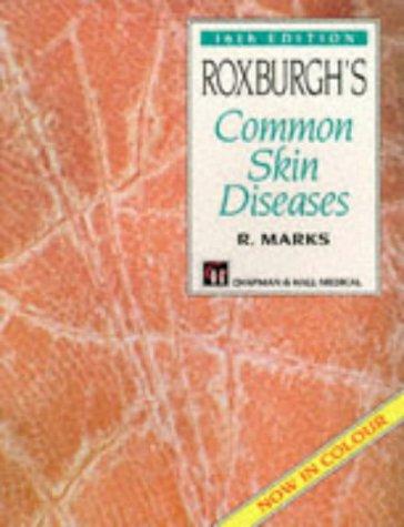 Beispielbild fr ROXBURGHS COMMON SKIN DISEASES zum Verkauf von WorldofBooks