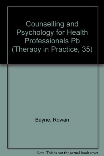 Beispielbild fr Counselling and Psychology for Health Professionals: 35 (Therapy in Practice) zum Verkauf von WorldofBooks