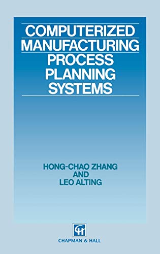 Stock image for Computerized Manufacturing Process Planning Systems for sale by Better World Books