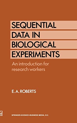 Stock image for Sequential Data in Biological Experiments: An Introduction for Research Workers for sale by Buteo Books