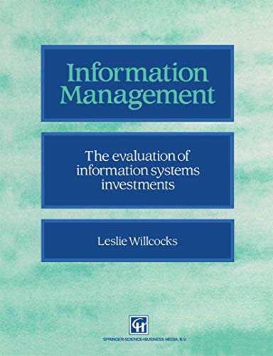 Beispielbild fr Information management: The evaluation of information systems investments zum Verkauf von WorldofBooks