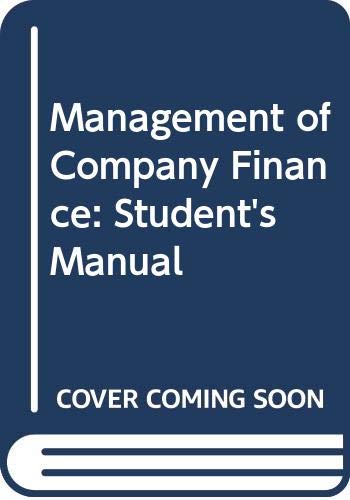 Stock image for Management of Company Finance: Students' Manual (The Chapman & Hall Series in Accounting and Finance) for sale by AwesomeBooks