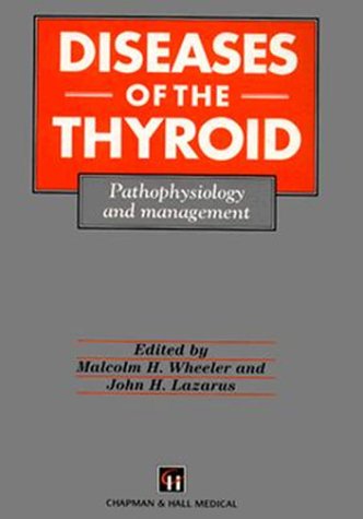 Beispielbild fr Diseases of the Thyroid: Pathophysiology and Management zum Verkauf von NEPO UG