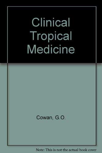 9780412433306: Clinical Tropical Medicine