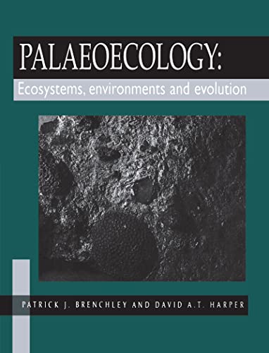 Beispielbild fr Palaeoecology : Ecosystems, Environments and Evolution zum Verkauf von Blackwell's