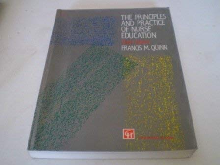 Stock image for The Principles and Practice of Nurse Education for sale by Goldstone Books