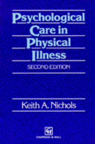 Beispielbild fr Psychological Care in Physical Illness zum Verkauf von WorldofBooks