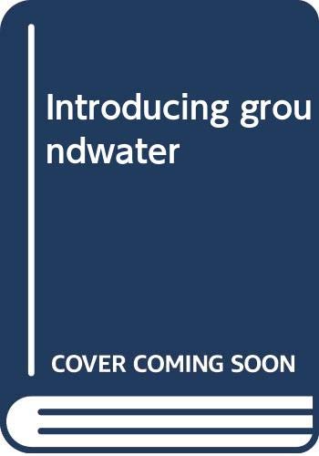 9780412438707: Introducing groundwater