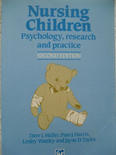 Beispielbild fr Nursing Children: Psychology, Research, and Practice zum Verkauf von WorldofBooks