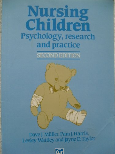 Stock image for Nursing Children: Psychology, Research and Practice for sale by AwesomeBooks