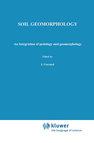 9780412441707: Soil Geomorphology