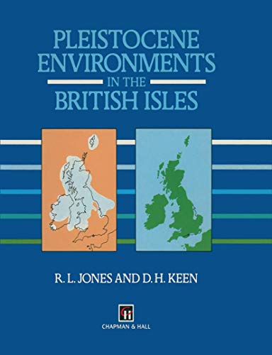 Imagen de archivo de Pleistocene Environments in the British Isles a la venta por AwesomeBooks