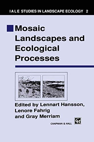 9780412454608: Mosaic Landscapes and Ecological Processes