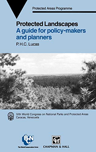 Stock image for Protected Landscapes: A Guide for Policy Makers and Planners for sale by Anybook.com