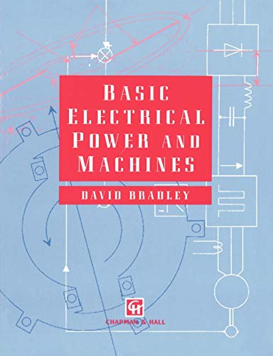 Beispielbild fr Basic Electrical Power and Machines zum Verkauf von Better World Books