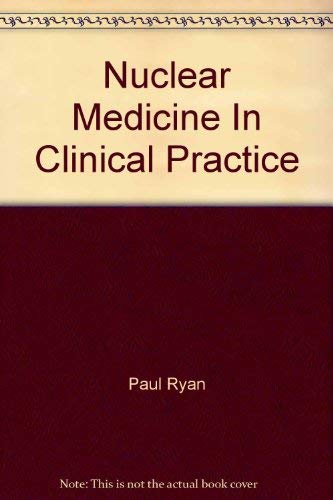 Stock image for Nuclear Medicine in Clinical Practice: 100 Self-Assessment Case Studies (A Hodder Arnold Publication) for sale by HPB Inc.