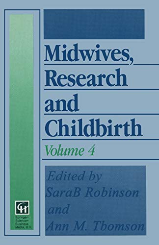 Stock image for Midwives, Research and Childbirth: Volume 4 (Midwives, Research & Childbirth) for sale by WorldofBooks