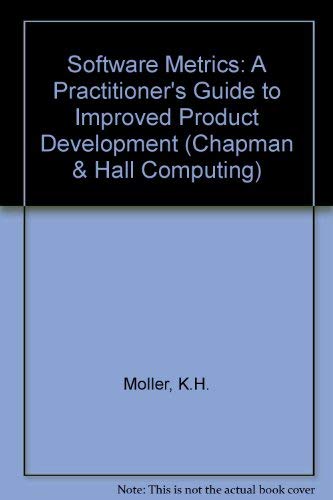 Beispielbild fr Software Metrics: A Practitioner's Guide to Improved Product Development (Chapman & Hall Computing) zum Verkauf von WorldofBooks