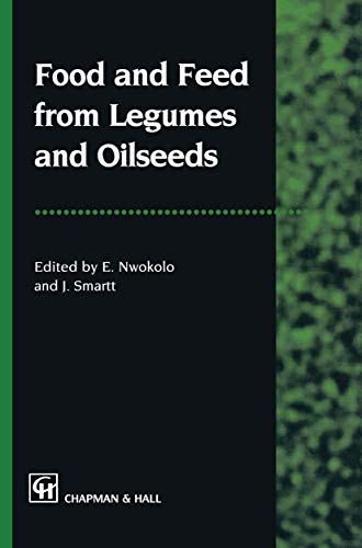 Stock image for Food and Feed from Legumes and Oilseeds for sale by Peter Rhodes