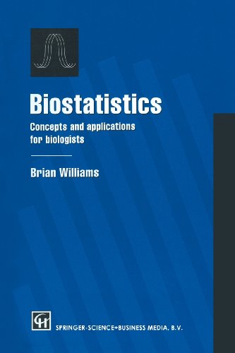 Biostatistics (9780412462207) by Brian Williams