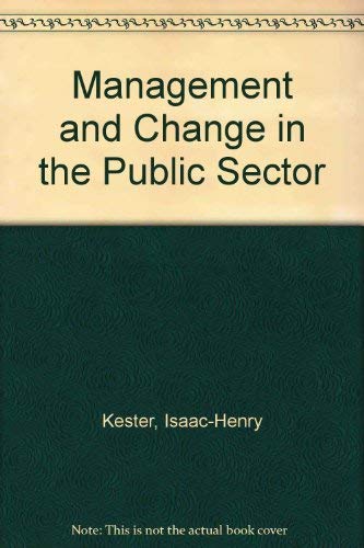 Stock image for Management in the Public Sector: Challenge and Change for sale by Wonder Book