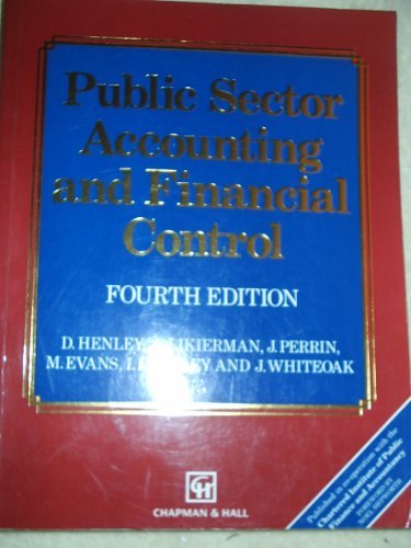 Beispielbild fr Public Sector Accounting and Financial Control (The Chapman & Hall Series in Accounting & Finance) zum Verkauf von WorldofBooks