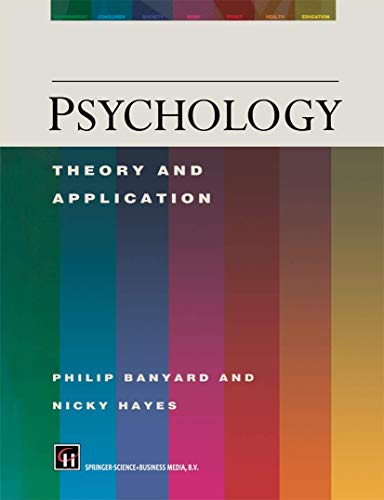 Psychology: Theory and Application [Paperback] Banyard, Philip and Hayes, Nicky