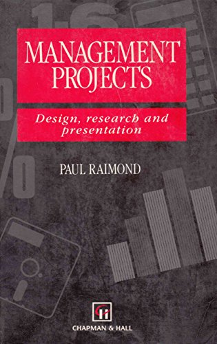 Imagen de archivo de Management Projects: Design, Research and Presentation a la venta por WorldofBooks