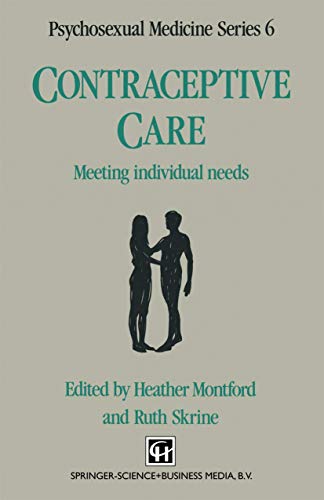 Beispielbild fr Contraceptive Care: Meeting individual needs (Psychosexual Medicine Series) zum Verkauf von WorldofBooks