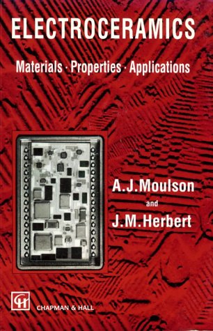 Imagen de archivo de Electroceramics: Materials, Properties, Applications a la venta por HPB-Diamond