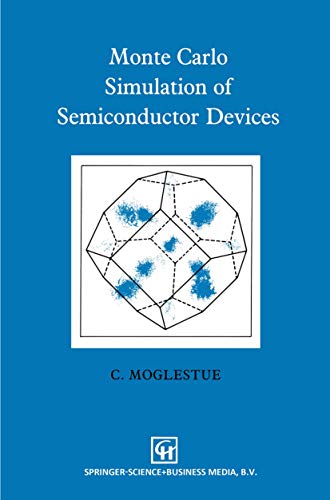 9780412477706: Monte Carlo Simulation of Semiconductor Devices