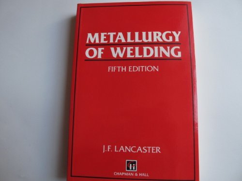 9780412478109: Metallurgy of Welding [5th Edition]