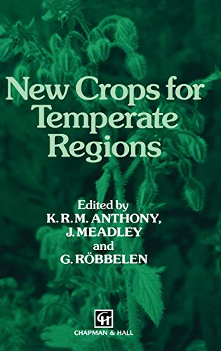 9780412480201: New Crops for Temperate Regions