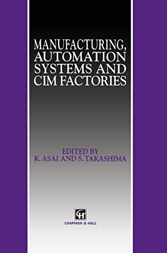 Stock image for Manufacturing, Automation Systems and Cim Factories for sale by Anybook.com