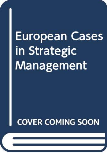 Stock image for European Cases in Strategic Management for sale by WorldofBooks