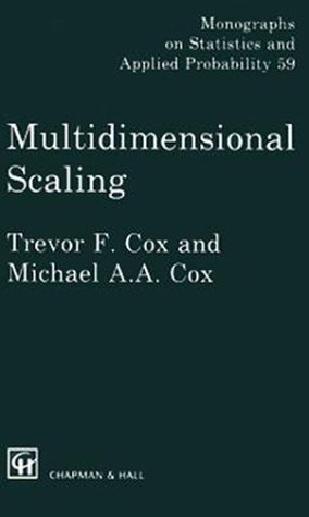 9780412491207: Multidimensional Scaling (Chapman & Hall/CRC Monographs on Statistics & Applied Probability)