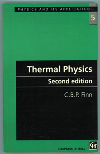 9780412495403: Thermal Physics: v. 5 (Physics & Its Applications)